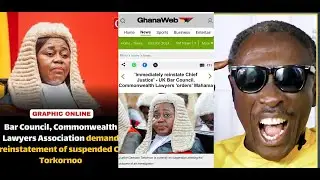 KSM F!res Bar Council, Commonwealth Lawyers association over suspended CJ Torkornoo.. 