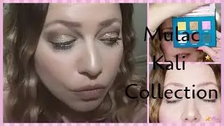 Kali Collection Mulac Swatch, Makeup e Prime Impressioni di una 'profana'