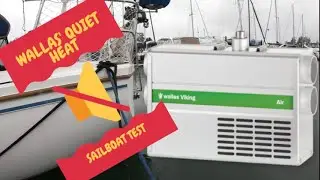 Wallas Viking 30 Marine Diesel Air Heater Noise Test on a Sailboat