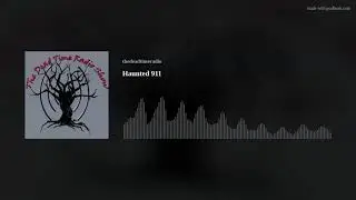 Haunted 911