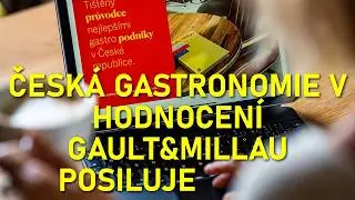 Česk&aacute; gastronomie v hodnocen&iacute; Gault&Millau posi... 27.1.2026