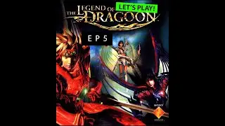 [Let's Play!] The Legend of Dragoon EP5 - Volcano Villude, Nest of the Dragon, and Lohan