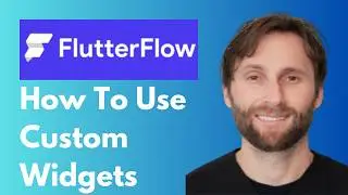 How to Use Custom Widgets in FlutterFlow [2026 Guide]