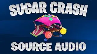 Fortnite - Sugar Crash Glider Source Audio