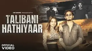 TALIBANI HATHIYAAR || OFFICIAL VIDEO SONG|| Futures by= ADIL CHIRAKLOT , SOHIL FATEHPURIYA,INSHAD 