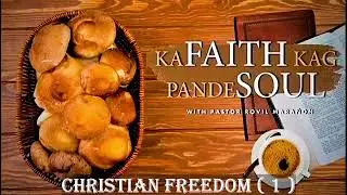 KaFaith kag PandeSoulChristian Freedom ( 1 )10/24/2025