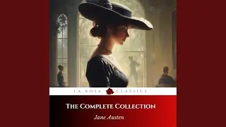 Chapter 346 - The Complete Jane Austen Collection