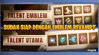SUDAH SIAP DENGAN EMBLEM REVAMP? MOBILE LEGENDS
