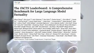 The FACTS Leaderboard: A Comprehensive Benchmark for Large Language Model Factuality (Dec 2025)