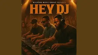 Hey DJ (Radio Edit)