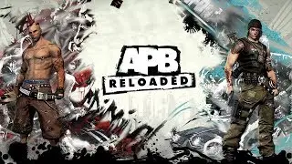 APB Reloaded - Free to Play - XBox One - PS4 - First Play