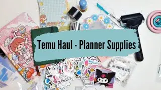 Temu Haul - Planner haul and art journalling supplies - August 2023