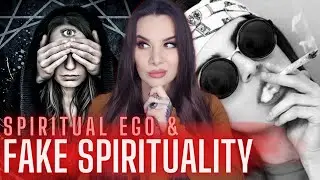 Fake Spirituality & Spiritual Bypassing Exposed