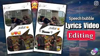 Speech Bubble Lyrics Video Editing || Lyrics video editing In Alight motion ||