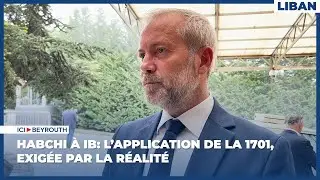 Habchi &agrave; IB: l&rsquo;application de la 1701, exig&eacute;e par la r&eacute;alit&eacute;