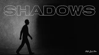 Shadows- Pastor David Price 