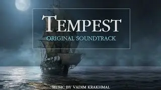 Tempest OST : By Sword and Musket