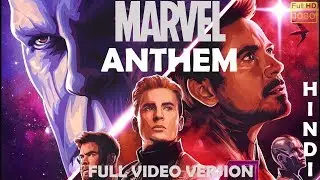 MARVEL ANTHEM HINDI | FULL VIDEO VERSION [1080p]