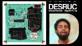Equals Pi Painting Breakdown | Jean Michel Basquiat | Spiritual Decode | Desruc Energy Healing