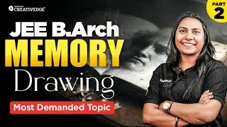 JEE B. Arch 2026 Memory Drawing Part 2 | Master Scene Sketching for Architecture Entrance
