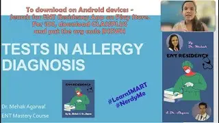 Allergy Diagnosis Tests - Dr. Mehak Agarwal | ENT Residency App |Mastery Course #entpg #entresidency