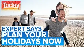 Coronavirus: Tourism experts urge Australians to plan domestic travel now | Today Show Australia