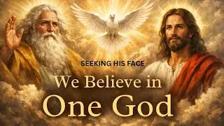 We believe in One God | With Lyrics