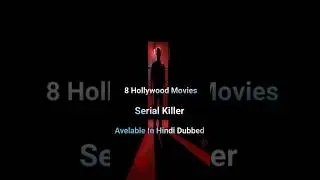 Top 8 Serial Killer Hollywood Movies
