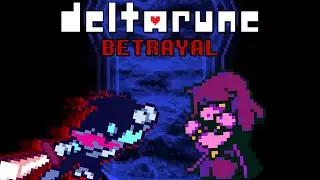 Chapter 5's BETRAYAL - DELTARUNE Animation