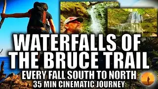 Waterfalls of the Bruce Trail - Full End-to-End 910km Journey | All Falls & Waterways in Order