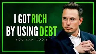 How to Get Rich with Debt like a Billionaire (Proven Strategies)