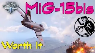 World of Warplanes - MiG-15bis | Worth It