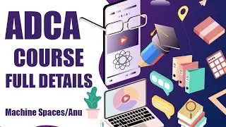What is ADCA Course? Full Details in Hindi | Syllabus, Fees, Software & Career Scope