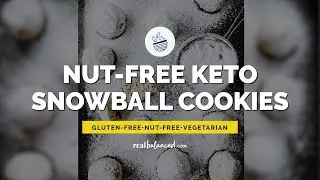 Nut-Free Keto Snowball Cookies