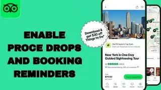 How To Enable Price Drops And Booking Reminders On Tripadvisor App | Step By Step