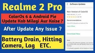 Realme 2 Pro Problems After Coloros 6 Update | Battery Drain, Hitting, Camera, Lag | Technical Nasim