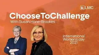 LMC ChooseToChallenge Susan Hone Brookes May 2021 mp4