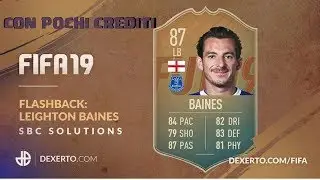 Come fare Baines FLASHBACK ,SBC -  FIFA 19