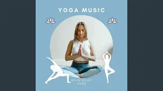 Yoga Practice Loop (pt. 2)