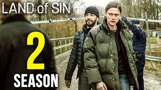 Land of Sin Season 2: Renewal Chances, Cast & Everything We Know