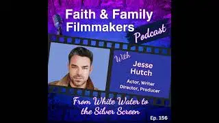 From White Water to The Silver Screen