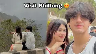 Finally pahuch gaye shillong with her✨♥️ || Assam || Vinod Bhatt || VB