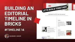 Building an Editorial Timeline in Bricks