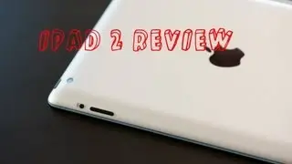 iPad 2 Review