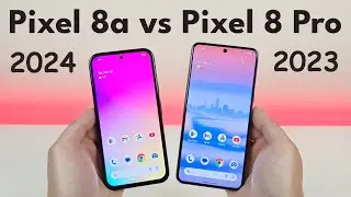 Google Pixel 8a vs Google Pixel 8 Pro - Who Will Win?