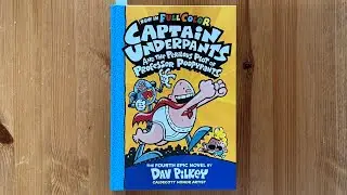 Ash reads Captain Underpants #4 - the Perilous Plot of Professor Poopypants part 4 by Dav Pilkey