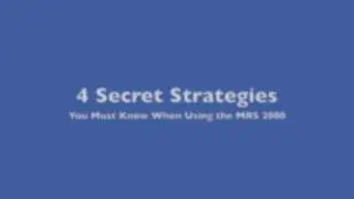 MRS 2000 - 4 Secret Strategies You Must Know
