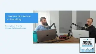 How to retain muscle while cutting