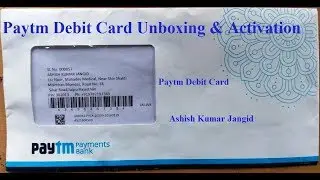 Paytm Debit Card Unboxing & Activation