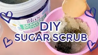 DIY At Home Seaweed Sugar Scrub | 23 SKIN